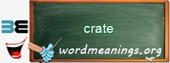 WordMeaning blackboard for crate